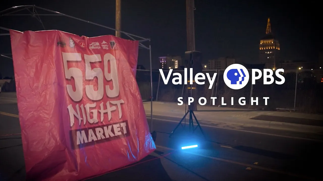 Valley PBS Spotlight | 559 Night Market